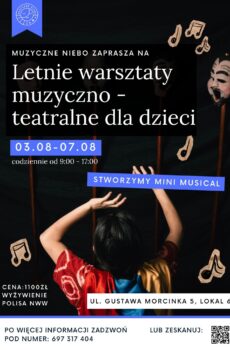 Letnie warsztaty muzyczno – teatralne dla dzieci 3.08 -7.08.2026